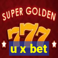 u x bet